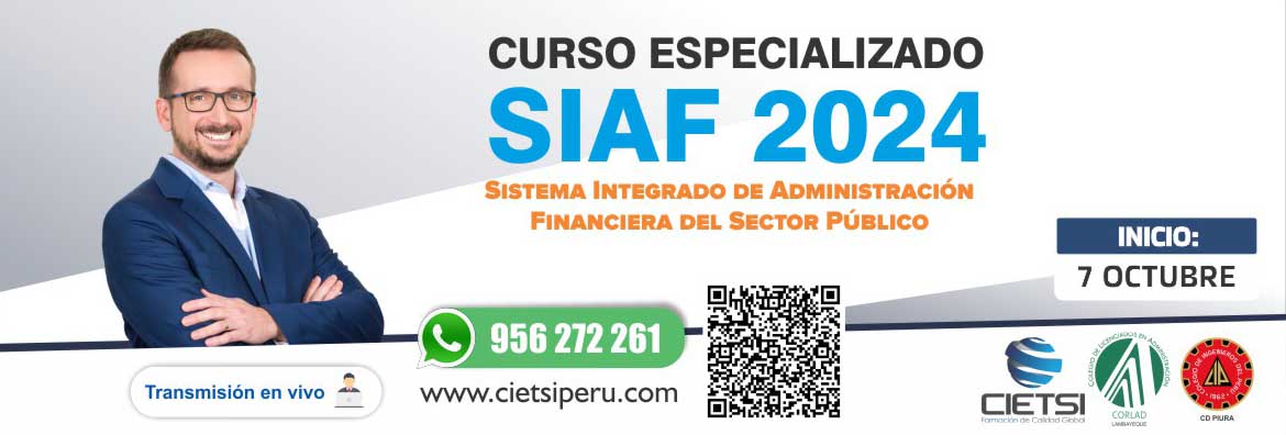 CURSO ESPECIALIZADO SISTEMA INTEGRADO DE ADMINISTRACIÓN FINANCIERA SIAF 2024